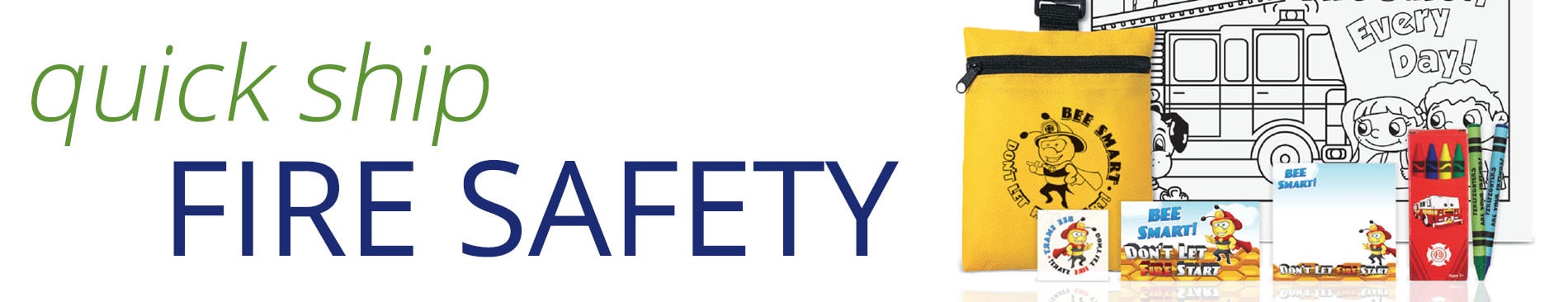 QUICK SHIP - Fire Safety